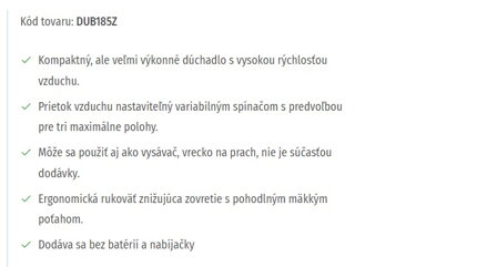 AKUMULÁTOROVÉ DÚCHADLO / VYSÁVAČ DUB185Z AKUMULÁTOROVÉ DÚCHADLO / VYSÁVAČ DUB185Z